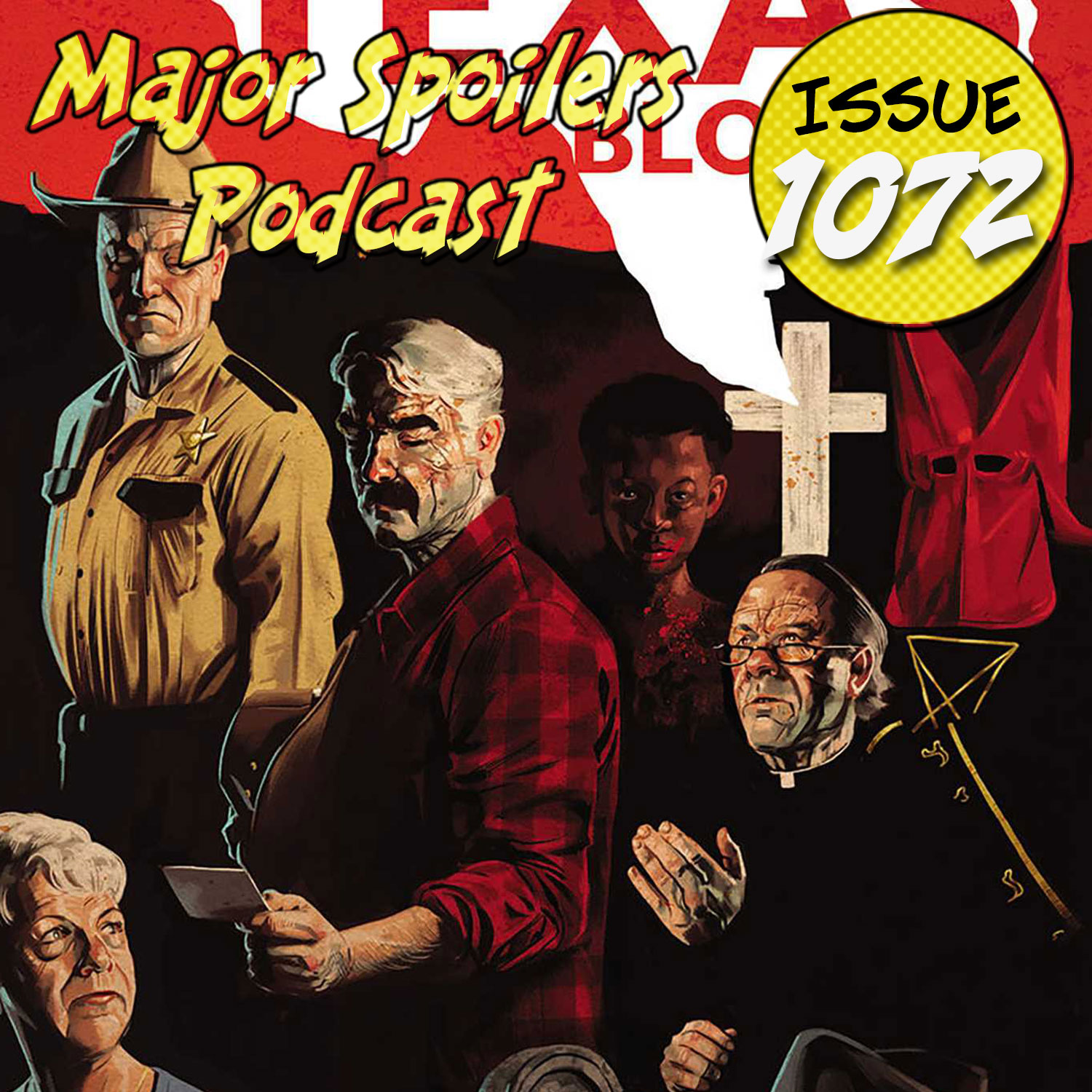 Major Spoilers Podcast #1073: More Texas Blood Podcast