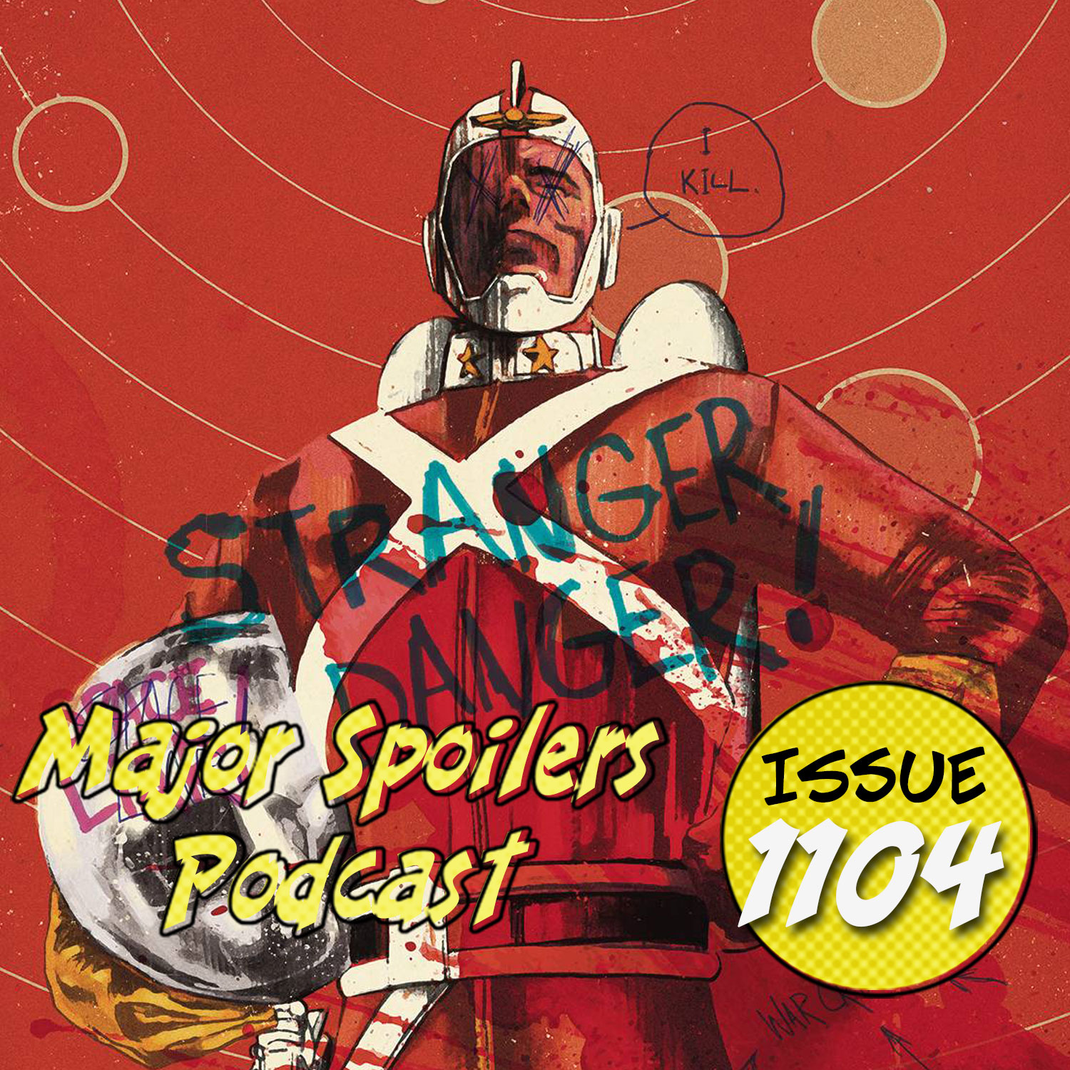 Major Spoilers Podcast 1104: Strange Adventures Podcast