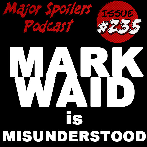 Mark Waid is Misunderstood