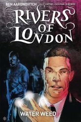 Rivers of London: Water Weed #3 Review