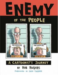 Enemy of the People: A Cartoonist's Journey