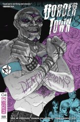 Border Town #4 Review