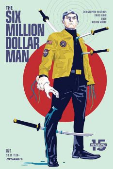 Six Million Dollar Man #1 Review