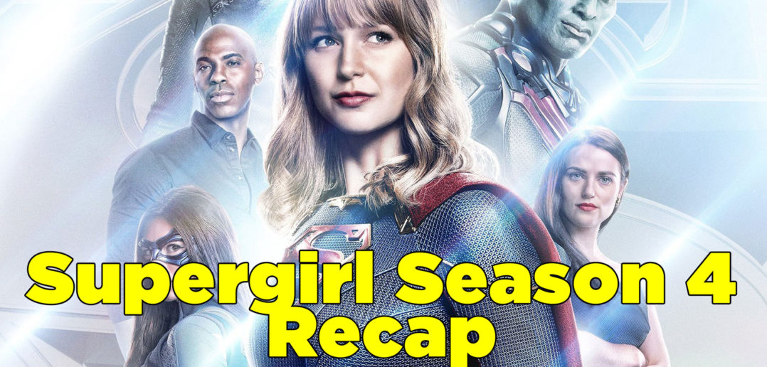 supergirl season 1 recap