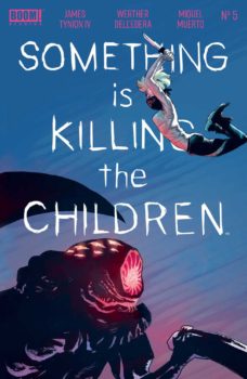 Something is Killing the Children #5 Review