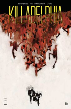 Killadelphia #10 Review