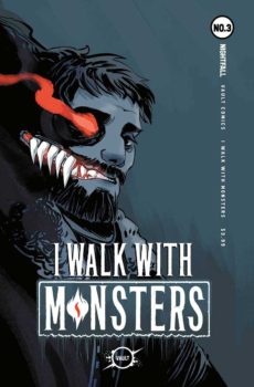 I walk with monsters #3 review