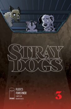 Stray Dogs #3 Review