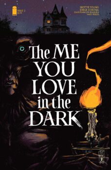 The Me You Love in the Dark #2 Review