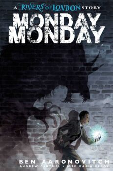 Rivers of London: Monday, Monday #4 Review