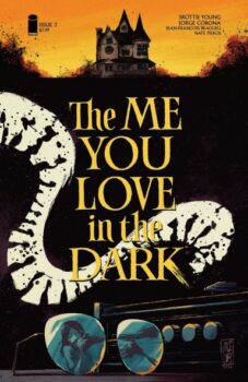 The Me You Love in the Dark #3 Review