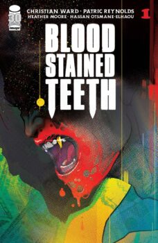 Blood Stained Teeth #1 Review