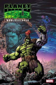 Planet Hulk: Worldbreaker #1 Review