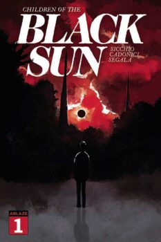 When something inexplicable happened, it changed the world forever. What it left behind will change it even more. Your Major Spoilers review of Children of The Black Sun #1, awaits!