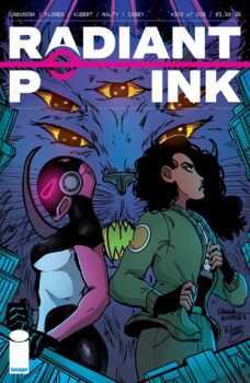 If you think you've been on bad first dates, imagine one where you're trapped in another dimension, fighting for your lives, and also your new paramour is probably a super-villain. Your Major Spoilers review of Radiant Pink #3 from Image Comics awaits!