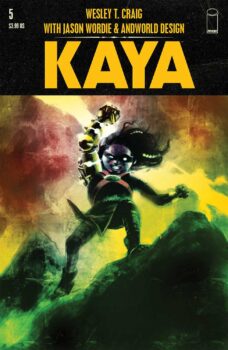 After selling the Magron, Kaya, and Jin can start planning where to go next after Seth marries the princess from Goro Bay. But after the celebration, a few uninvited guests arrive. What do they want? Find out in Kaya #5 from Image Comics!