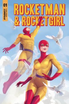 It may have been a long, long time since Rocketman burned up his fuse, but he's not up there alone! Your Major Spoilers review of Rocketman and Rocketgirl #1 from Dynamite Entertainment awaits!