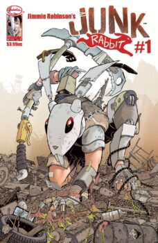 The world is split between landfills swamped with consumer waste and small protected domes of utopia. Check out the urban legend that comes to life in Junk Rabbit #1 by Image Comics! 