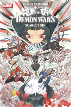 Trapped in the spirit world, Mariko Yashida has been trapped between warring factions, trying to save humanity from yokai from beyond. But things just got more complicated. Your Major Spoilers review of Demon Wars: Scarlet Sin #1 from Marvel Comics awaits!