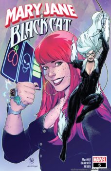 They've got more in common than just a web-headed ex. But can they put their differences aside long enough to literally escape from hell? Your Major Spoilers review of Mary Jane and Black Cat #5 from Marvel Comics awaits!