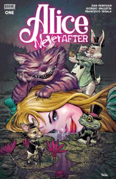 Alice has been brought home by her sister Edith and family friend Earl. Her body is healthy, but is her mind now locked in Wonderland forever? Find out in Alice Never After #1 from BOOM! Studios.