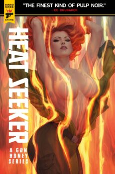 Dahlia Racers specializes in lying to people, be it on the stage or in the intelligence community. She's the perfect friend for when you need to disappear, and Gun Honey does. Your Major Spoilers review of Heat Seeker: A Gun Honey Series #1 from Titan Comics awaits!