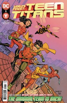 The Teen Titans are together again, for the very first time! Your Major Spoilers review of World's Finest: Teen Titans #1 from DC Comics awaits!