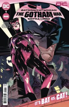 Catwoman has a new plan to clean up the streets, unfortunately for her, Batman just doesn’t agree. Your Major Spoilers review of Batman/Catwoman: The Gotham War - Battle Lines #1 from DC Comics awaits!