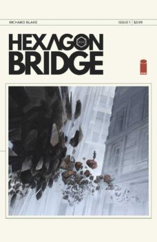 Humans have discovered a new dimension.  Humans love getting lost.  Humans love getting lost in new dimensions.  Your Major Spoiler review of Hexagon Bridge #1 from Image Comics, can be found, after the jump!