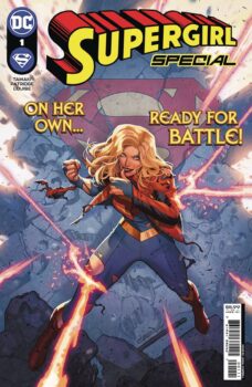Sibling rivalry can be an ugly thing, but it's even worse when it's not your sister, but your alternate-universe self who bugs you. Your Major Spoilers review of Supergirl Special #1 from DC Comics awaits!