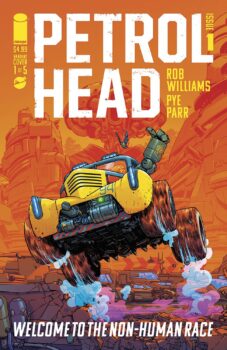 In a climate crisis-ravaged future, an old hotrod-racing robot finds himself without a job. Find out the adventures of Petrol Head in Petrol Head #1 by Image Comics! 