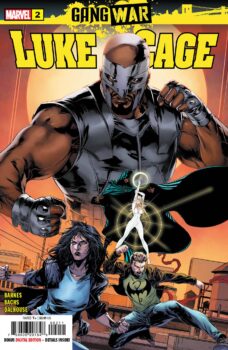 Luke Cage is the mayor of New York, but he is also a heroic vigilante. Despite the Anti-Vigilante Act, he has formed a team to fight the underworld of New York! Check it out in Luke Cage: Gang War #2 by Marvel Comics! 