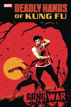 There is a Gang War in New York! Shang-Chi now leads one of the most prominent crime organizations in New York despite trying to transform it into a force for good. Check it out in Deadly Hands of Kung Fu #1 by Marvel Comics! 