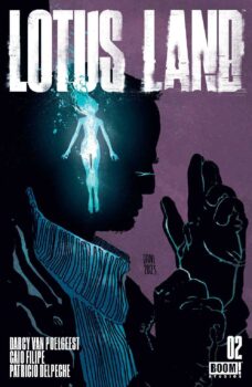 The suspect, Atkinson, dies leaving behind only hints that a woman is involved. Strikman needs to find out more, but does he have any relevant leads to follow? Find out in Lotus Land #2 from BOOM! Studios.