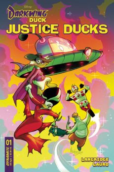 Five heroes, united against one threat! They are... The Justice Ducks! (Neptunia reminds you that she's not a duck, but Stegmutt wants you to know he USED to be.) Your Major Spoilers review of Justice Ducks #1 from Dynamite Entertainment awaits!