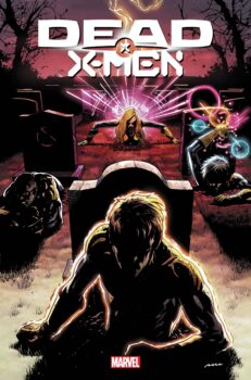 Xavier has enlisted the help of mutants who died at the Hellfire Gala. Check out their adventure in Dead X-Men #1 by Marvel Comics! 