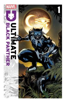 The Maker used time travel to create a world preventing anyone from becoming a superhero. But Wakanda is still there within its closed doors. Check out what happens in Ultimate Black Panther #1 by Marvel Comics! 