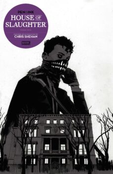 Take another look at Aaron and Jace’s story with a focus on the art and commentary from the artist! It’s House of Slaughter Pen & Ink #1 from BOOM! Studios.