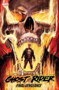 Who will be the Spirit of Vengeance? Your Major Spoilers review of Ghost Rider: Final Vengeance #1 from Marvel Comics awaits!