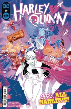 Harley possesses phenomenal cosmic power, but she also has phenomenal cosmic enemies. Things are about to get weird(er). Your Major Spoilers review of Harley Quinn #37 from DC Comics awaits!