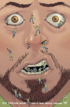 There seems to be something wrong with Gary No. 38. Your Major Spoilers review of Ice Cream Man #38 from Image Comics awaits!