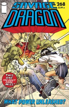 It's the guest star you never expected, in the conversation that you absolutely never wanted to hear. You have been warned... Your Major Spoilers review of Savage Dragon #268 from Image Comics awaits!