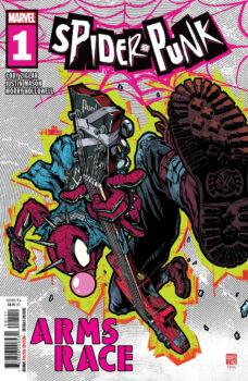 Oi! Spider-Punk, comin' in hot! ONE! TWO! THREE! FOUR! Your Major Spoilers review of Spider-Punk #1 from Marvel Comics awaits!