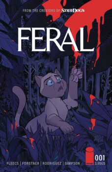 Elsie, Patch, and Lord Fluffy Britches do not understand why they are in an animal control van, but this is only the beginning. What else will upset their world? Find out in Feral #1 from Image Comics!