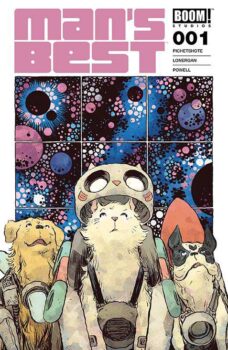 A starship searching for a planet to become humanity’s new home instead crashes. Can a trio of emotional support animals pull together to find their owner, Doc, and the missing Captain? Find out in Man’s Best #1 from BOOM! Studios.