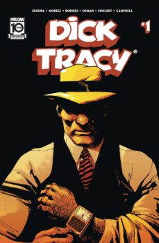 A wave of crime has hit The City, leaving scores of victims in its wake and only one man, with his yellow jacket and cool watch, can stop it.  Your Major Spoilers review of Dick Tracy #1, awaits.