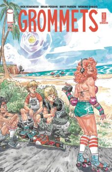 Between overzealous security guards, angry rednecks, and crushes, the life of a skater in the ‘80s ain’t easy.  Your Major Spoilers review of Grommets #2 from Image Comics, awaits!