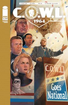 In the wake of the JFK assassination, the US is on edge and C.O.W.L. wants to reassure the world that it’s all okay, assuming they can get out of their own way.  Your Major Spoilers review of C.O.W.L. 1964 #1, awaits!