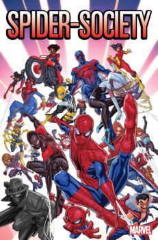 What happens when you gather some of the greatest spider heroes all in one place?  Surely nothing bad, right? Your Major Spoilers review of Spider-Society #1 from Marvel Comics awaits!