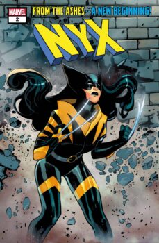 Laura Kinney's Wolverine is in New York City, protecting mutants from the Truthseekers! Check out her reasons in NYX #2 by Marvel Comics!